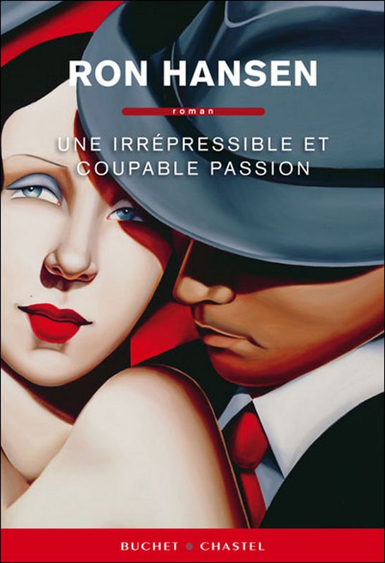 Couverture actuelle de Une irrépressible et coupable passion