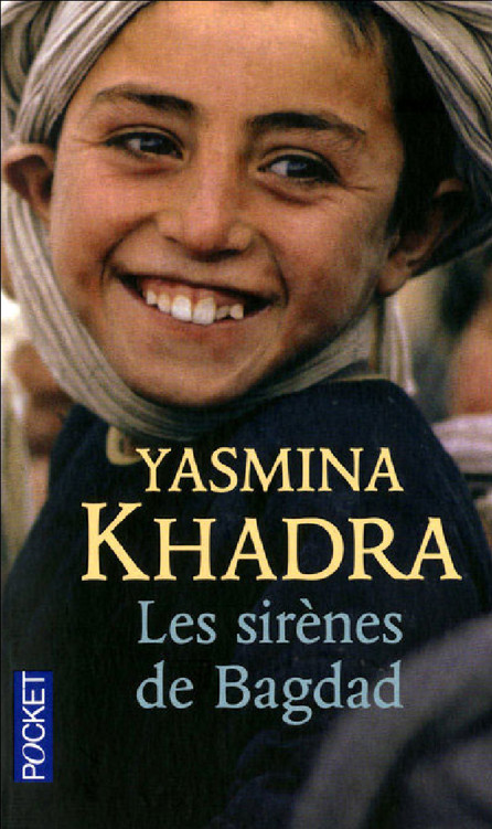 Couverture actuelle de Yasmina khadra Les Sirenes de Baghdad